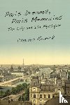 Rearick, Charles - Paris Dreams, Paris Memories