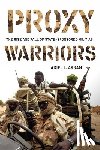 Ahram, Ariel - Proxy Warriors