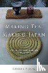 Surak, Kristin - Making Tea, Making Japan