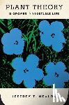 Nealon, Jeffrey T. - Plant Theory