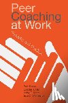 Parker, Polly, Hall, Douglas T. (Tim), Kram, Kathy E., Wasserman, Ilene C. - Peer Coaching at Work
