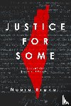 Erakat, Noura - Justice for Some