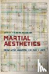Engberg-Pedersen, Anders - Martial Aesthetics