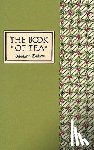 Okakura, Kakuzo - The Book of Tea Classic Edition