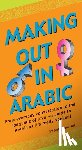 Mansouri, Fethi - Making Out in Arabic