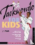 Park, Y. H. - Taekwondo for Kids