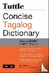 Barrios, Joi, Domingo, Nenita Pambid, Baquiran, JR, Romulo - Tuttle Concise Tagalog Dictionary