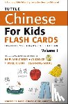 Tuttle Studio - Tuttle Chinese for Kids Flash Cards Kit Vol 1 Traditional Ed: Traditional Characters [Includes 64 Flash Cards, Audio Recordings, Wall Chart & Learning