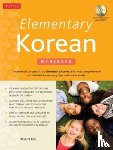 Lee, Insun - Elementary Korean Workbook - A Complete Language Activity Book for Beginners (Online Audio Included)