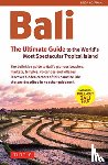 Hoffman, Linda, Hannigan, Tim - Bali: The Ultimate Guide