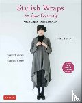 Tsukiori, Yoshiko - Stylish Wraps Sewing Book