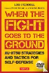 O'Connell - Jiu-Jitsu Strategies and Tactics for Self-Defense: When the Fight Goes to the Ground (Includes DVD)