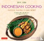 Yuen, Dina - Indonesian Cooking: Satays, Sambals and More