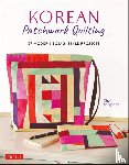 Yangsook, Choi - Korean Patchwork Quilting