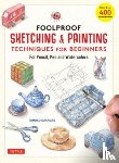 Kuramae, Tomoko - Foolproof Sketching & Painting Techniques for Beginners