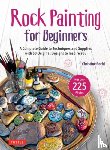Rechl, Christine - Rock Painting for Beginners