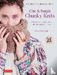 Teranishi, Eriko - Chic & Simple Chunky Knits