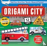 Stern, Joel - Origami City Kit: Fold Your Own Cars, Trucks, Planes & Trains!: Kit Includes Origami Book, 12 Projects, 40 Origami Papers, 130 Stickers and City Map