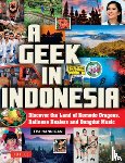 Hannigan, Tim - A Geek in Indonesia