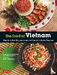 Choi, Trieu Thi, Isaak, Marcel - The Food of Vietnam