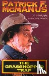 Mcmanus, Patrick F. - Grasshopper Trap