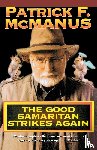 McManus, Patrick - The Good Samaritan Strikes Again