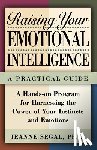 Jeanne Segal - Raising Your Emotional Intelligence