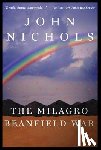 Nichols, John - The Milagro Beanfield War