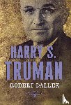 Dallek, Robert - Dallek, R: Harry S. Truman