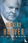 Leuchtenburg, William E. - Herbert Hoover