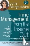 Morgenstern, Julie - Time Management from the Inside Out