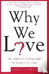 Fisher, Helen - Why We Love