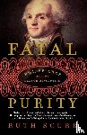 Scurr, Ruth - Fatal Purity