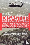 Cooper, Christopher, Block, Robert - Hurricane Katrina and the Failure of Homeland Security