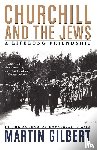 Gilbert, Martin - Churchill and the Jews
