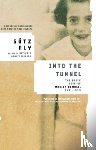 Aly, Goetz - Into the Tunnel
