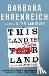 Ehrenreich, Barbara - This Land Is Their Land