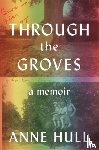 Hull, Anne - Through the Groves