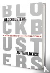 ANITA ELBERSE - BLOCKBUSTERS