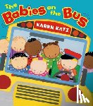 Katz, Karen - The Babies on the Bus