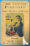 Schauss, Hayyim - The Jewish Festivals