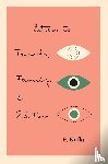 Kafka, Franz - Letters to Friends, Family, and Editors