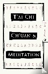 Liu, Da - T'Ai Chi Ch'Uan and Meditation
