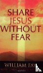 Evans Shepherd, Linda, Fay, Bill, Fay, William - Share Jesus Without Fear