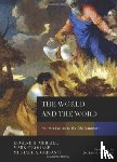 Merrill, Eugene H., Rooker, Mark, Grisanti, Michael A. - The World and the Word
