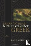 Black, David Alan - Learn to Read New Testament Greek
