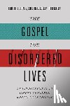 Jones, Robert D. - GOSPEL FOR DISORDERED LIVES