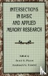  - Intersections in Basic and Applied Memory Research