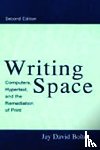 Bolter, Jay David - Writing Space