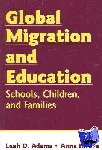  - Global Migration and Education - Schools, Children, and Families